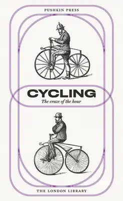 Cycling: The Craze of the Hour