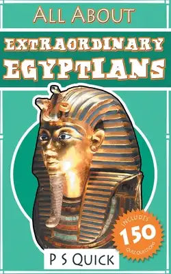 All About: Extraordinary Egyptians: Extraordinary Egyptians