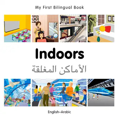 My First Bilingual Book-Indoors (English-Arabic)