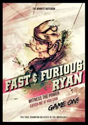 Fast & Furious Ryan: Witness the Power: The Winner's Notebook
