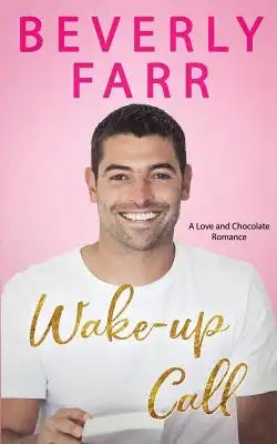 Wake-Up Call: A Clean Billionaire Romance