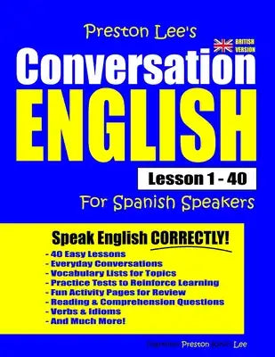 Preston Lee's Conversation English For Spanish Speakers Lesson 1 - 40 (British Version)