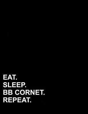Eat Sleep BB Cornet Repeat: Polar Graph Paper Notebook - 1/2 Inch Centered Technical Sketchbook