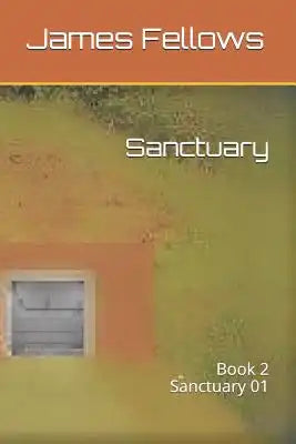 Sanctuary: Book 2 Sanctuary 01
