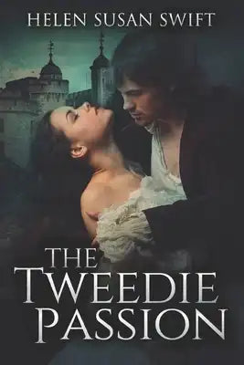 The Tweedie Passion: Large Print Edition
