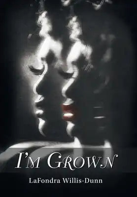I'm Grown