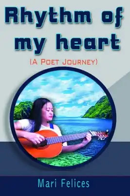 Rhythm of My Heart: A poet journey