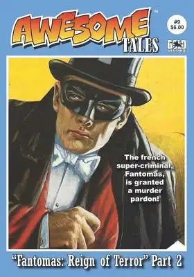 Awesome Tales #9: Fantomas: Reign of Terror Part 2
