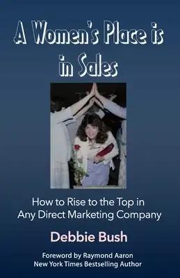 A Woman's Place is in Sales: How to be a Diamond in Party Plan Sales