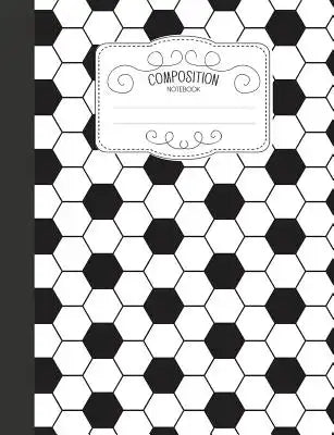Composition Notebook: Sports Wide Ruled Comp Books for School - Soccer Football Pattern