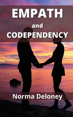 Empath and Codependency: How to Break the Codependency Cycle