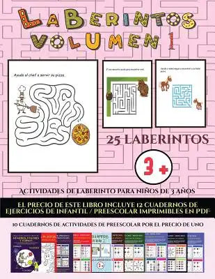 Actividades de laberinto para niños de 3 años (Laberintos - Volumen 1): (25 fichas imprimibles con laberintos a todo color para niños de preescolar/in