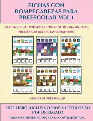 Fichas de preescolar (Fichas con rompecabezas para preescolar Vol 1): Este libro contiene 30 fichas con actividades a todo color para niños de 4 a 5 a