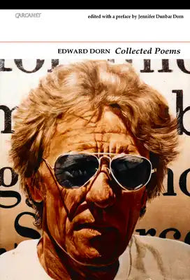 Collected Poems: Edward Dorn