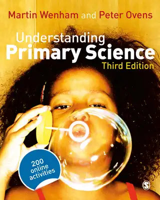 Understanding Primary Science: Science Knowledge for Teaching [With CDROM]
