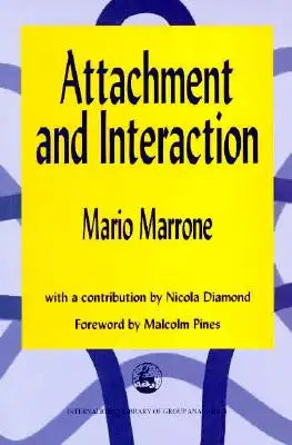 Attachment & Interaction