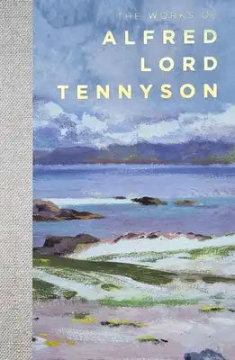 The Works of Alfred, Lord Tennyson: With an Introduction and Bibliography