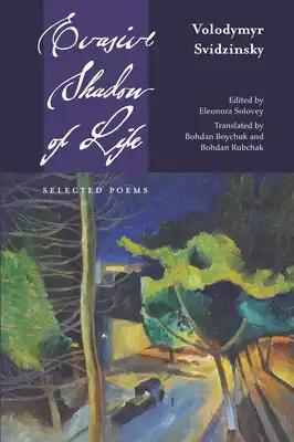 Evasive Shadow of Life: Selected Poems
