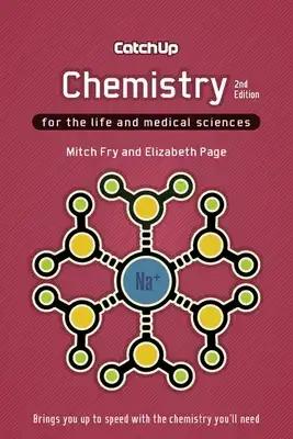 Catch Up Chemistry 2e: For the Life and Medical Sciences