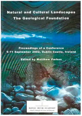 Natural and Cultural Landscapes: The Geological Foundation: The Geological Foundation