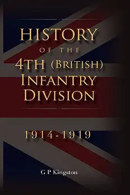 History of the 4th (British) Infantry Division: 1914-1919