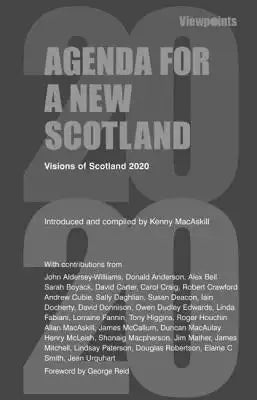 Agenda for a New Scotland