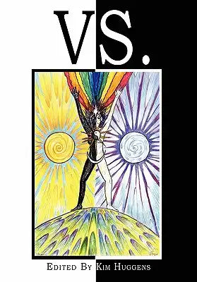 Vs.: Duality and Conflict in Magick, Mythology and Paganism