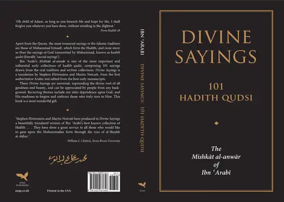 Divine Sayings: 101 Hadith Qudsi: The Mishkat Al-Anwar of Ibn 'Arabi