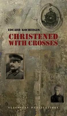 Christened with Crosses