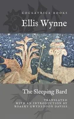 The Sleeping Bard: The classic Welsh epic of life, death and Hell