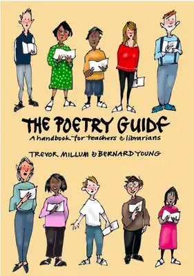 The Poetry Guide: A Handbook for Teachers & Librarians