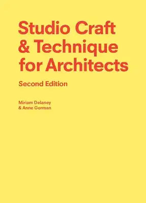 Studio Craft & Technique for Architects Second Edition