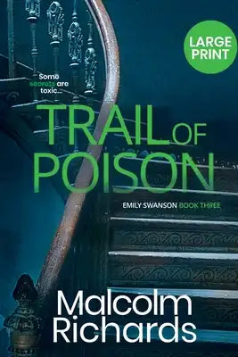 Trail of Poison: Large Print Edition