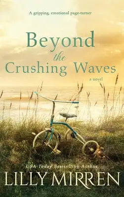 Beyond the Crushing Waves: A gripping, emotional page-turner