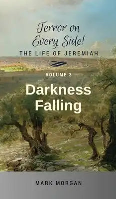 Darkness Falling: Volume 3 of 6