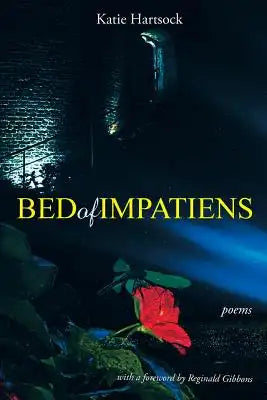 Bed of Impatiens: Poems