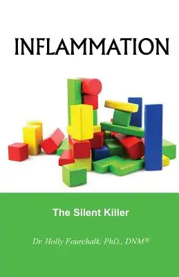Inflammation: The Silent Killer