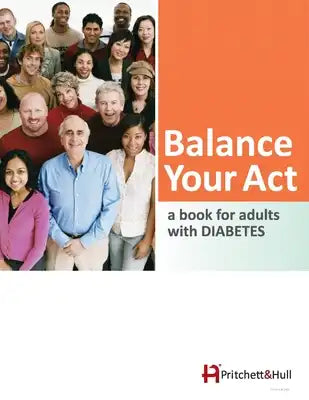 Balance Your Act (24G): a book for adults with diabetes