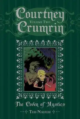Courtney Crumrin Vol. 2: The Coven of Mystics
