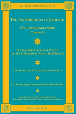 The Ten Bodhisattva Grounds: The Avatamsaka Sutra Chapter 26