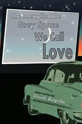 The Inexplicable Grey Space We Call Love