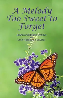 A Melody Too Sweet to Forget