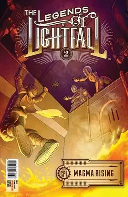 The Legends of Lightfall - Volume Two, Volume 2: Magma Rising