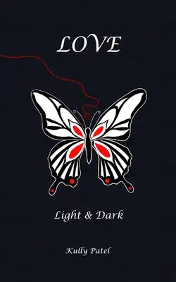 Love: Light and Dark