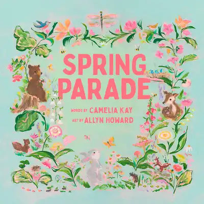 Spring Parade: A Picture Book