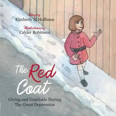The Red Coat: Giving and Gratitude during The Great Depression