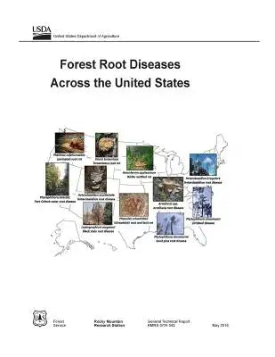Forest Root Diseases Across the United States