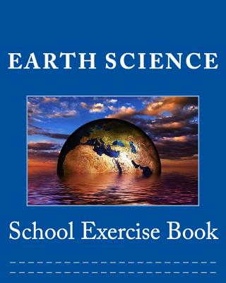 School Exercise Book: Earth Science
