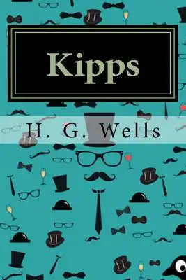 Kipps: Classics