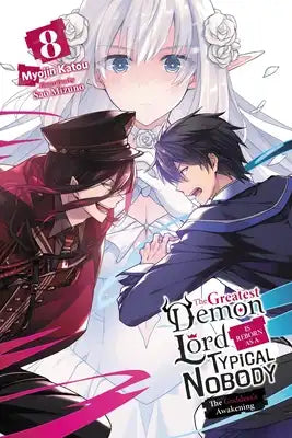 The Greatest Demon Lord Is Reborn as a Typical Nobody, Vol. 8 (Light Novel): The Goddess's Awakening Volume 8